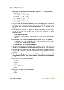 Übung zur Trigonometrie 7 1. Berechnen Sie die jeweils fehlenden