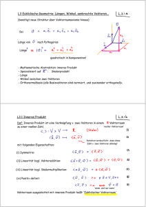 L3 Euklidische Geometrie: Längen, Winkel, senkrechte Vektoren