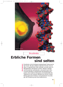 Erbliche Formen sind selten