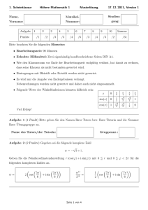 1. Scheinklausur Höhere Mathematik 1 Musterlösung 17. 12. 2011