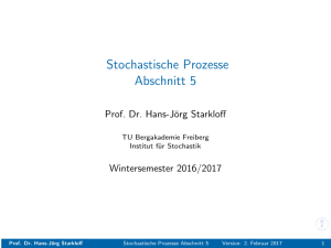 Stochastische Prozesse Abschnitt 5