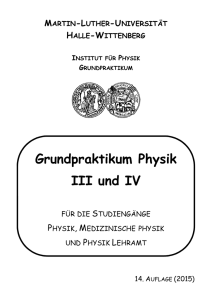 Grundpraktikum Physik III und IV - Institut für Physik - Martin