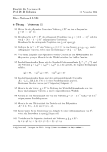 Fakultät für Mathematik Prof. Dr. B. Hofmann 9. ¨Ubung: Vektoren II