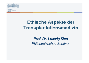 Ethische Aspekte der Transplantationsmedizin