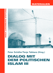 DialOG Mit DeM POlitiSCHen iSlaM iii - Rosa-Luxemburg