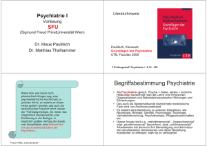 Begriffsbestimmung Psychiatrie - Sigmund Freud Privatuniversität