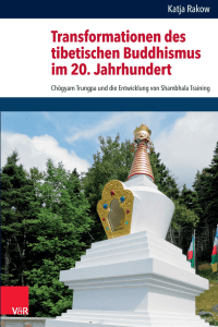 Transformationen des tibetischen Buddhismus im 20. Jahrhundert