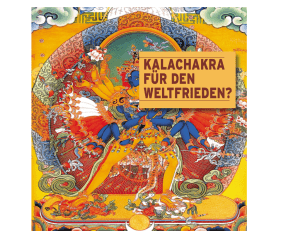 Kalachakra für den Weltfrieden?