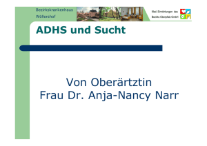 ADHS und Sucht - Kommunalunternehmen Kliniken und Heime des