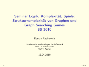 Seminar Logik, Komplexität, Spiele - RWTH