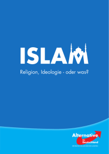 ISLAM - Religion, Ideologie - oder was? (799,6 KiB)