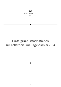 Hintergrund-Informationen zur Kollektion Frühling/Sommer 2014