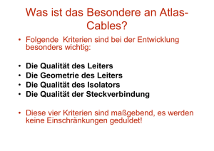 Was ist das Besondere an Atlas- Cables?