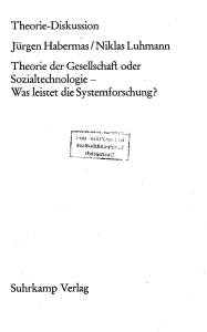 Theorie-Diskussion Jürgen Habermas / Niklas Luhmann Theorie der