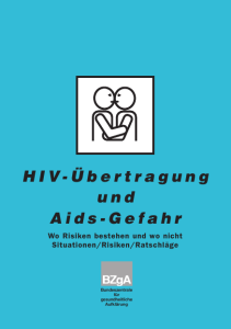 HIV-Übertragung und Aidsgefahr, deutsche Version
