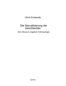 Die Sexualisierung der Geschlechter, Eine Übung in negativer