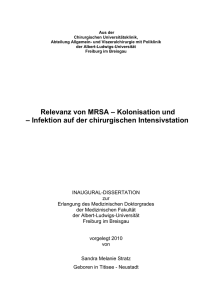 Relevanz von MRSA &ndash; Kolonisation und &ndash; Infektion auf der