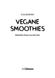 Vegane Smoothies - Natürliche Power aus dem Glas