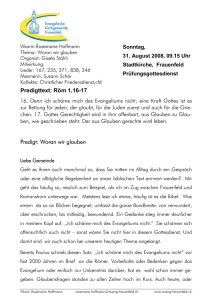 Predigttext: Röm 1,16-17 Predigt: Predigt: Woran wir glauben Woran