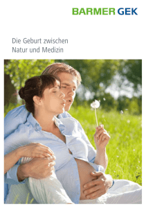 Die Geburt zwischen Natur und Medizin