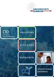 Kombinierter Immundefekt (CID) - Universitätsklinikum Freiburg