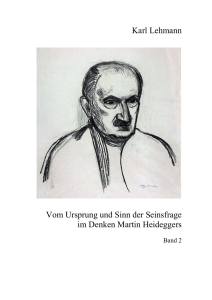 Vom Ursprung und Sinn der Seinsfrage im Denken Martin Heideggers