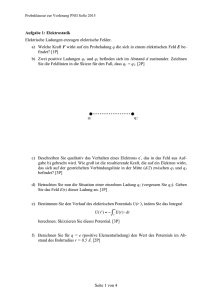 Seite 1 von 4 Aufgabe 1: Elektrostatik Elektrische Ladungen