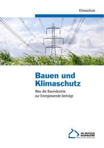Bauen und Klimaschutz - Die Deutsche Bauindustrie