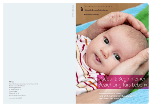 Geburt: Beginn einer Beziehung f&uuml;rs Leben