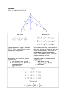 Geometrie Sätze am allgemeinen Dreieck Sinussatz: In einem
