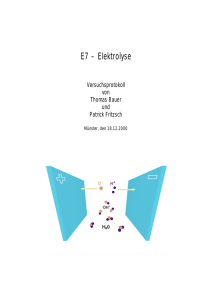 E7 – Elektrolyse - Physikprotokolle