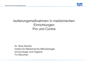 Isolierungsma&szlig;nahmen in medizinischen Einrichtungen Pro und