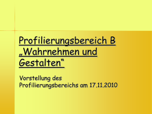 Profilierungsbereich B „Wahrnehmen und