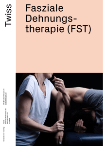 Fasziale Dehnungs- therapie (FST)