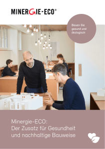 Minergie-ECO: Der Zusatz für Gesundheit und nachhaltige Bauweise