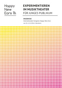 ExpErimEntiErEn im musikthEatEr - Happy New Ears