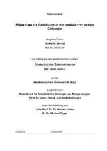 Midazolam als Sedativum in der ambulanten oralen Chirurgie