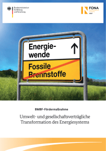 und gesellschaftsverträgliche Transformation des Energiesystems