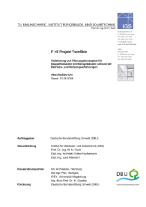 F +E Projekt TwinSkin - Technische Universit&auml;t Braunschweig