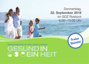 Donnerstag, 22. September 2016 im GDZ Rostock 8.00 –15.00 Uhr