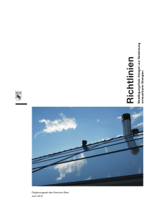 Richtlinien Bewilligungsfreie Anlagen zur Gewinnung erneuerbarer