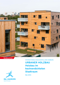 URBANER HOLZBAU Holzbau im hochverdichteten