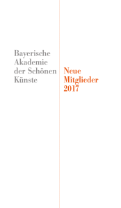 Neue Mitglieder 2017 Bayerische Akademie der Schönen Künste