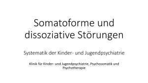 Somatoforme und dissoziative Störungen