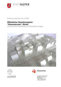 Bericht: Öffentlicher Gestaltungsplan Geerenstrasse