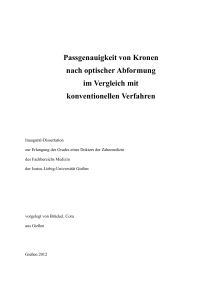 Passgenauigkeit von Kronen nach optischer Abformung im