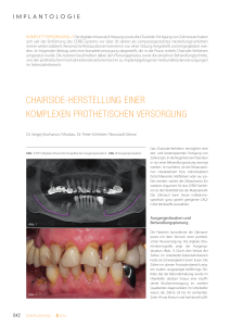 chairside-herstellung einer komplexen prothetischen