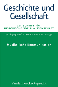 Geschichte und Gesellschaft, 2012, 38. Jahrgang, Heft 1