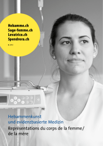 Hebammenkunst und evidenzbasierte Medizin Repr&eacute;sentations du