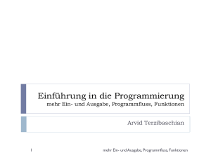 Ein- und Ausgabe, Programmfluß, Funktionen